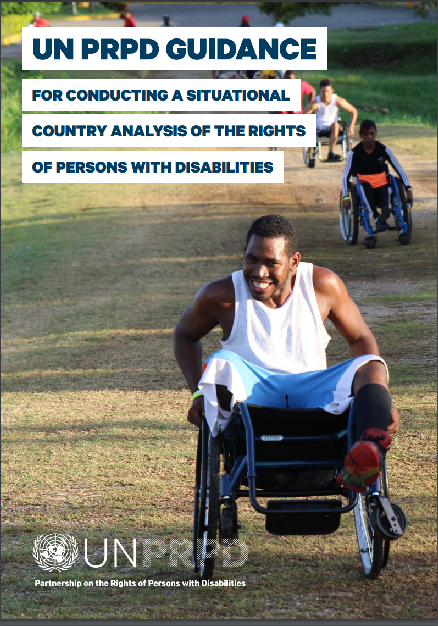 UNPRPD_Guidance_for_Conducting_a_Situational_Country_Analysis_of_the_Rights_of_Persons_with_Disabilities